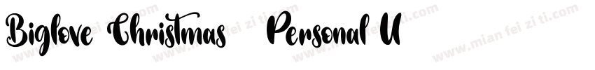 Biglove Christmas   Personal Us字体转换
